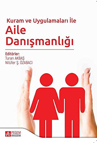 Kuram ve Uygulamaları ile Aile Danışmanlığı kitap kapağı