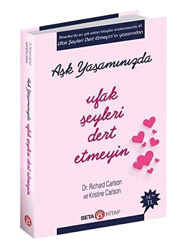 Aşk Yaşamında Ufak Şeyleri Dert Etmeyin kitap kapağı