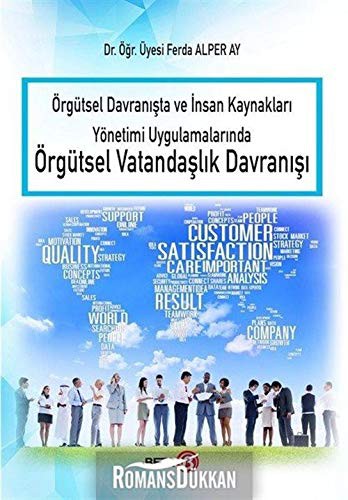 Örgütsel Davranışta ve İnsan Kaynakları Yönetimi Uygulamalarında Örgütsel Vatandaşlık Davranışı kitap kapağı