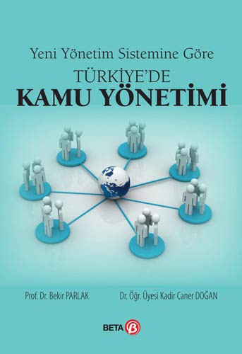 Yeni Yönetim Sistemine Göre Türkiye'de Kamu Yönetimi kitap kapağı