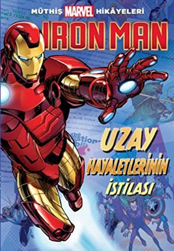 Müthiş Marvel Hikayeleri / Iron Man Uzay Hayaletlerinin Saldırısı kitap kapağı