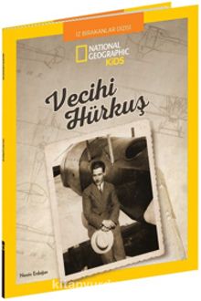 National Geographic Kids / Vecihi Hürkuş kitap kapağı