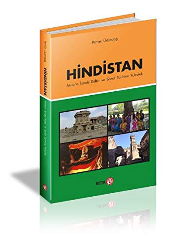 Hindistan Anıların İzinde Kültür ve Sanat Tarihine Yolculuk kitap kapağı