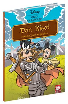 Disney Çizgi Klasikler - Don Kişot Başrolde: Goofy ve Mickey kitap kapağı