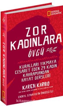National Geographic / Zor Kadınlara Övgü kitap kapağı