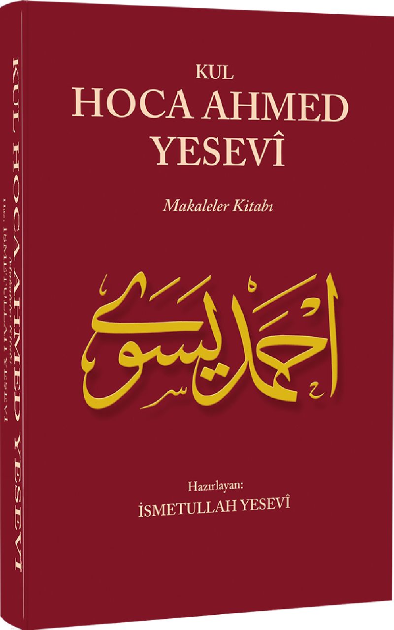 Kul Hoca Ahmed Yesevi Makaleler Kitabı kitap kapağı