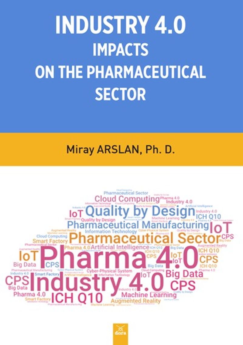 Indusrty 4.0 Impacts On The Pharmaceutical Sector kitap kapağı