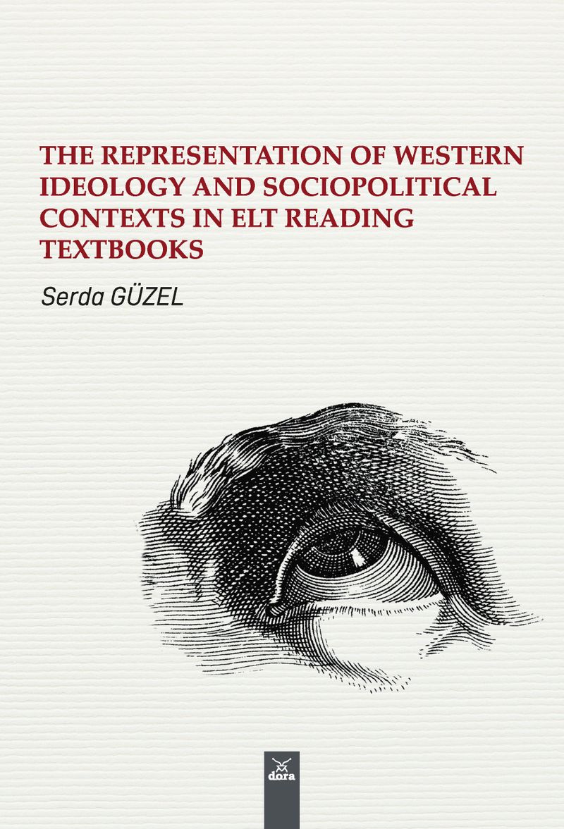 The Representation Of Western Ideology Sociopolitical Contexts In Elt Reading Textbooks kitap kapağı
