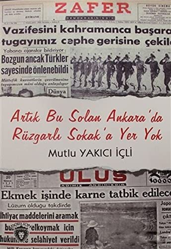Artık Bu Solan Ankara Da Rüzgarlı Sokak'a Yer Yok kitap kapağı