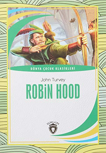 Robin Hood / Dünya Çocuk Klasikleri (7-12 Yaş) kitap kapağı
