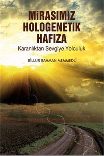 Mirasımız Hologenetik Hafıza kitap kapağı
