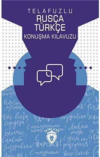 Telafuzlu Rusça Türkçe Konuşma Kılavuzu (Sözlük İlaveli) kitap kapağı