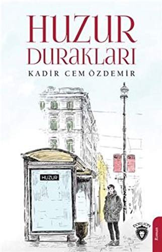 Huzur Durakları kitap kapağı