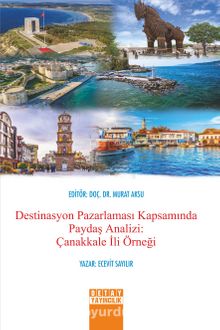 Destinasyon Pazarlaması Kapsamında Paydaş Analizi: Çanakkale İli Örneği kitap kapağı