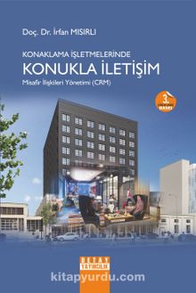 Konaklama İşletmelerinde Konukla İletişim Misafir İlişkileri Yönetimi (CRM) kitap kapağı