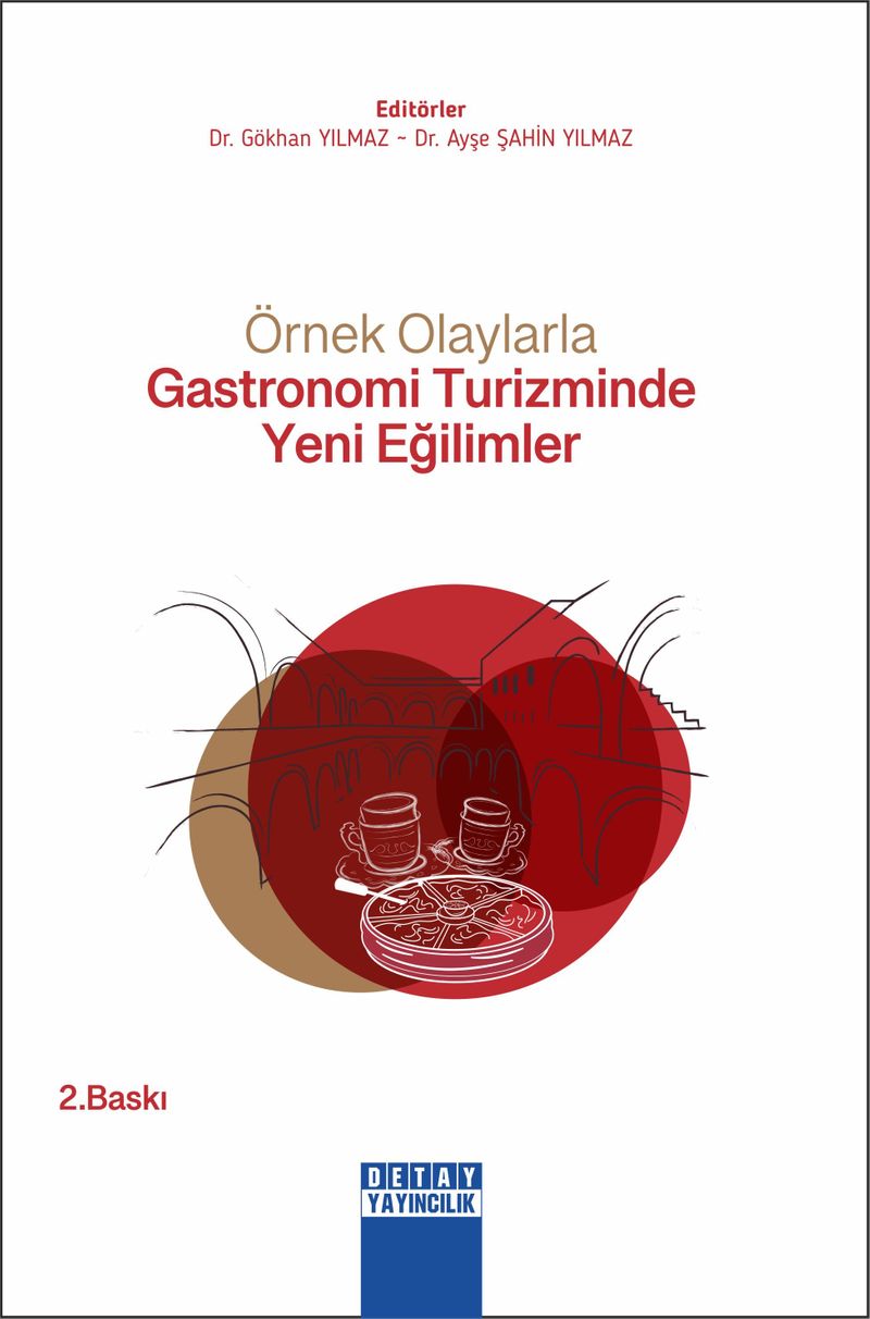 Örnek Olaylarla Gastronomi Turizminde Yeni Eğilimler kitap kapağı