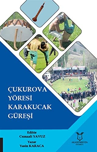 Çukurova Yöresi Karakucak Güreşi kitap kapağı