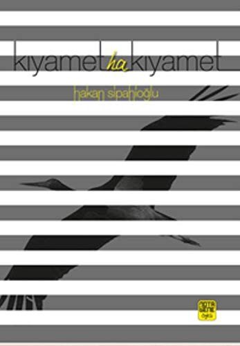 Kıyamet Ha Kıyamet kitap kapağı