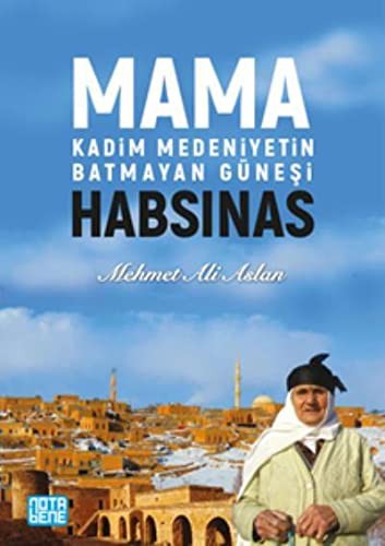 Mama Habsinas, Kadim Medeniyetin Batmayan Güneşi kitap kapağı