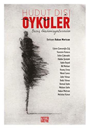 Barış Akademisyenlerinden Hudut Dışı Öyküler kitap kapağı