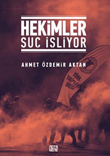 Hekimler Suç İşliyor kitap kapağı