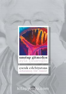 Unutup Gitmeden kitap kapağı