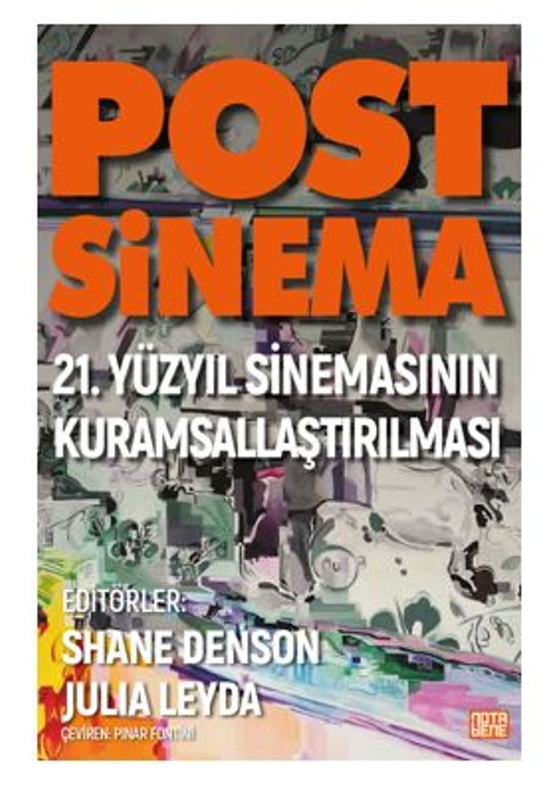 Post-Sinema / 21. Yüzyıl Sinemasının Kuramsallaştırılması kitap kapağı