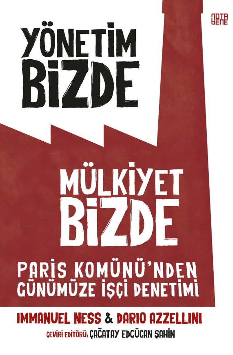 Yönetim Bizde Mülkiyet Bizde & Paris Komünü’den Günümüze İşçi Denetimi kitap kapağı
