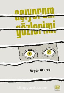 Açıyorum Gözlerimi kitap kapağı