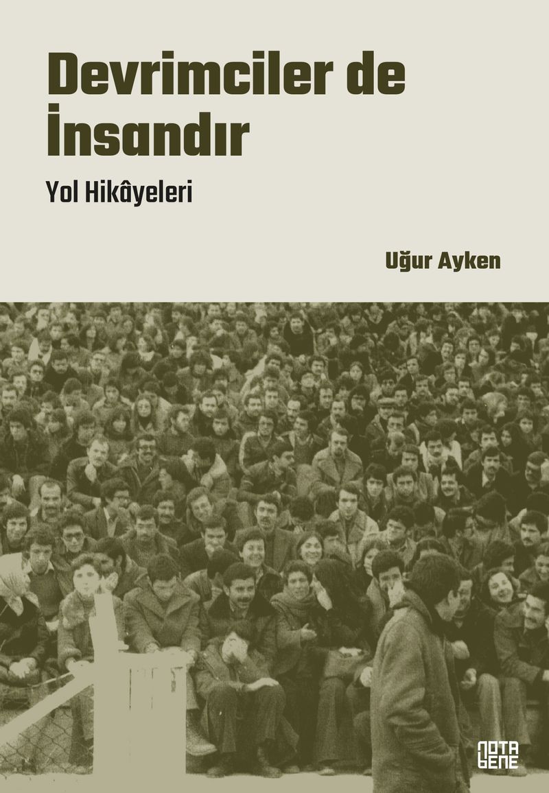 Devrimciler de İnsandır Yol Hikayeleri kitap kapağı