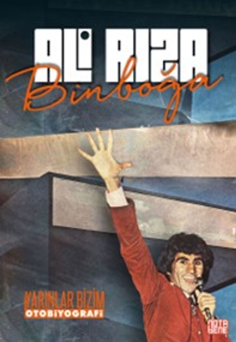 Ali Rıza Binboğa Yarınlar Bizim Otobiyografi kitap kapağı