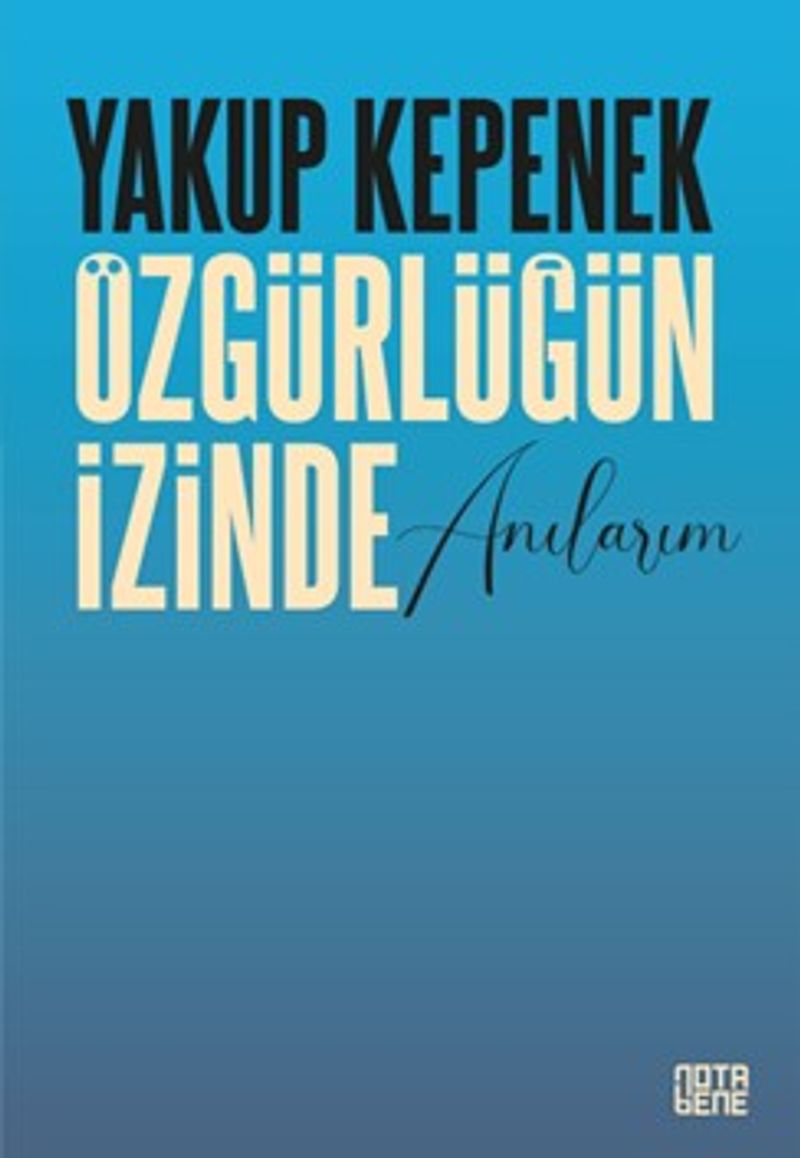 Özgürlüğün İzinde Anılarım kitap kapağı