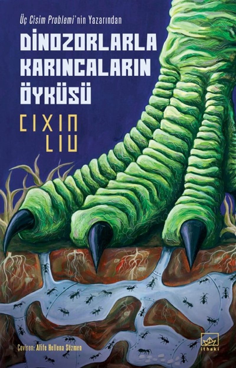 Dinozorlarla Karıncaların Öyküsü kitap kapağı