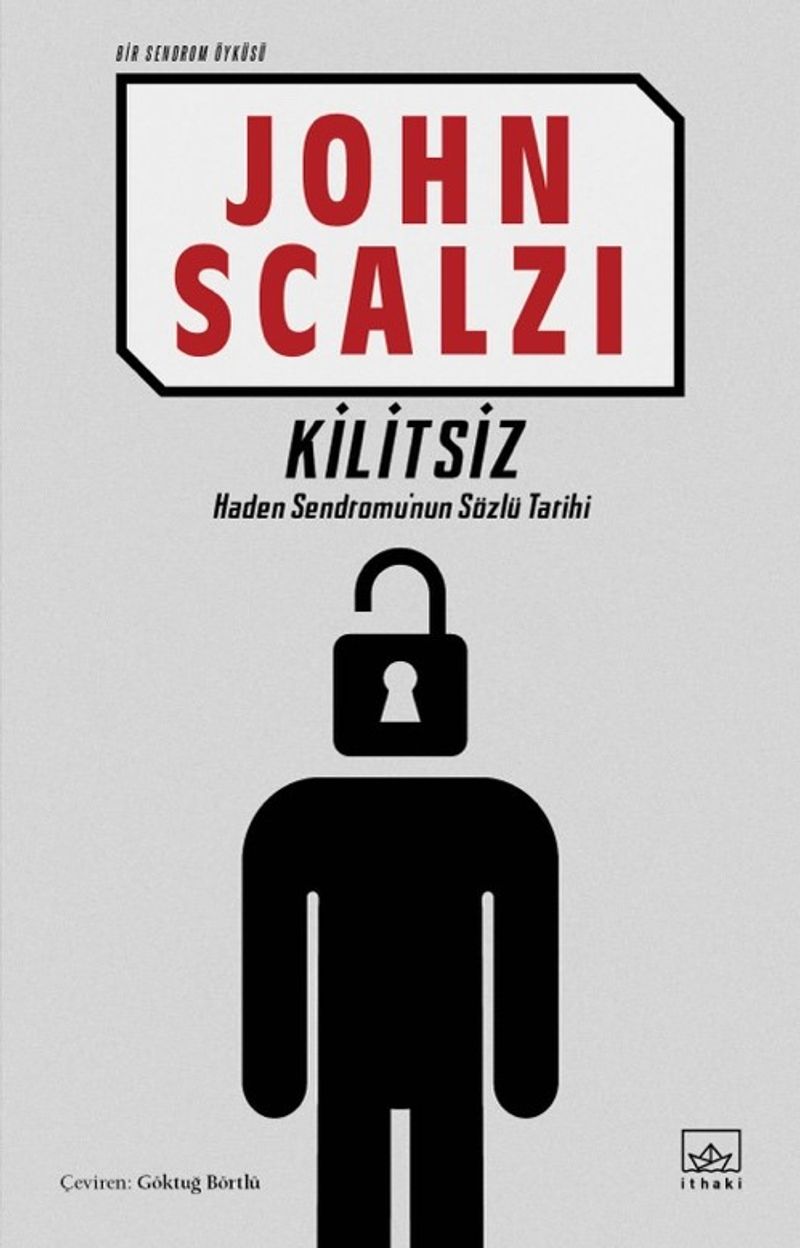 Kilitsiz (Bir Sendrom Öyküsü) kitap kapağı