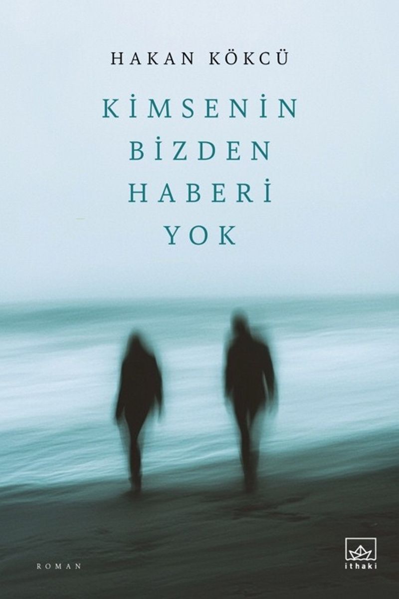 Kimsenin Bizden Haberi Yok kitap kapağı