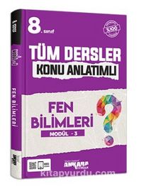 8.Sınıf Tüm Dersler Konu Anlatımı Fen Bilimleri Modül -3 kitap kapağı