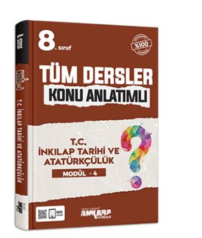 8.Sınıf Tüm Dersler Konu Anlatımlı T.C. İnkilap Tarihi Ve Atatürkçülük Modül-4 kitap kapağı