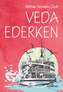 Veda Ederken kitap kapağı