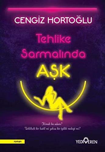 Tehlike Sarmalında Aşk kitap kapağı