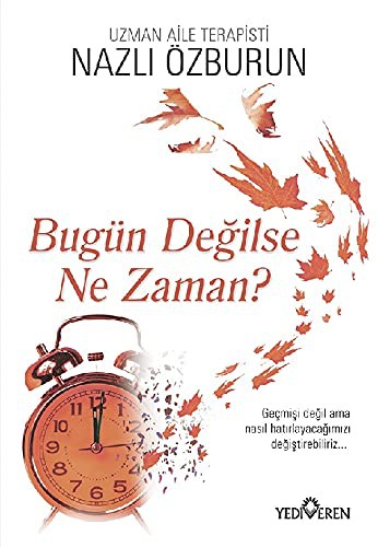 Bugün Değilse Ne Zaman? kitap kapağı