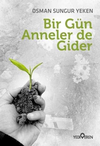 Bir Gün Anneler de Gider kitap kapağı