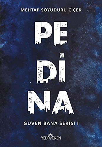 Pedina / Güven Bana Serisi 1 kitap kapağı