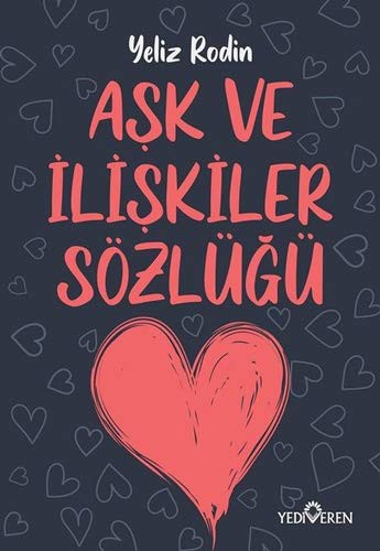 Aşk ve İlişikiler Sözlüğü kitap kapağı