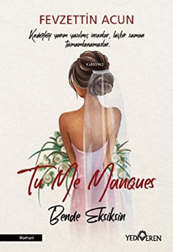 Tu Me Manques - Bende Eksiksin kitap kapağı