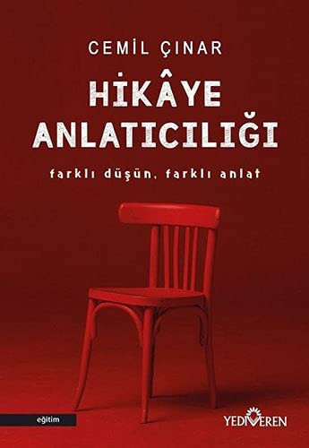 Hikaye Anlatıcılığı: Farklı Düşün Farklı Anlat kitap kapağı