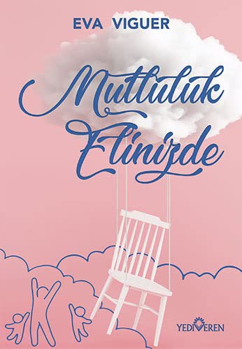 Mutluluk Elinizde kitap kapağı