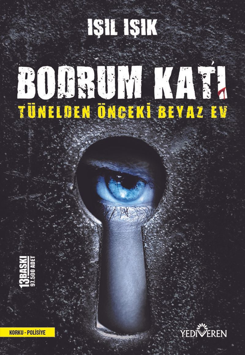 Tünelden Önceki Beyaz Ev Bodrum Katı kitap kapağı