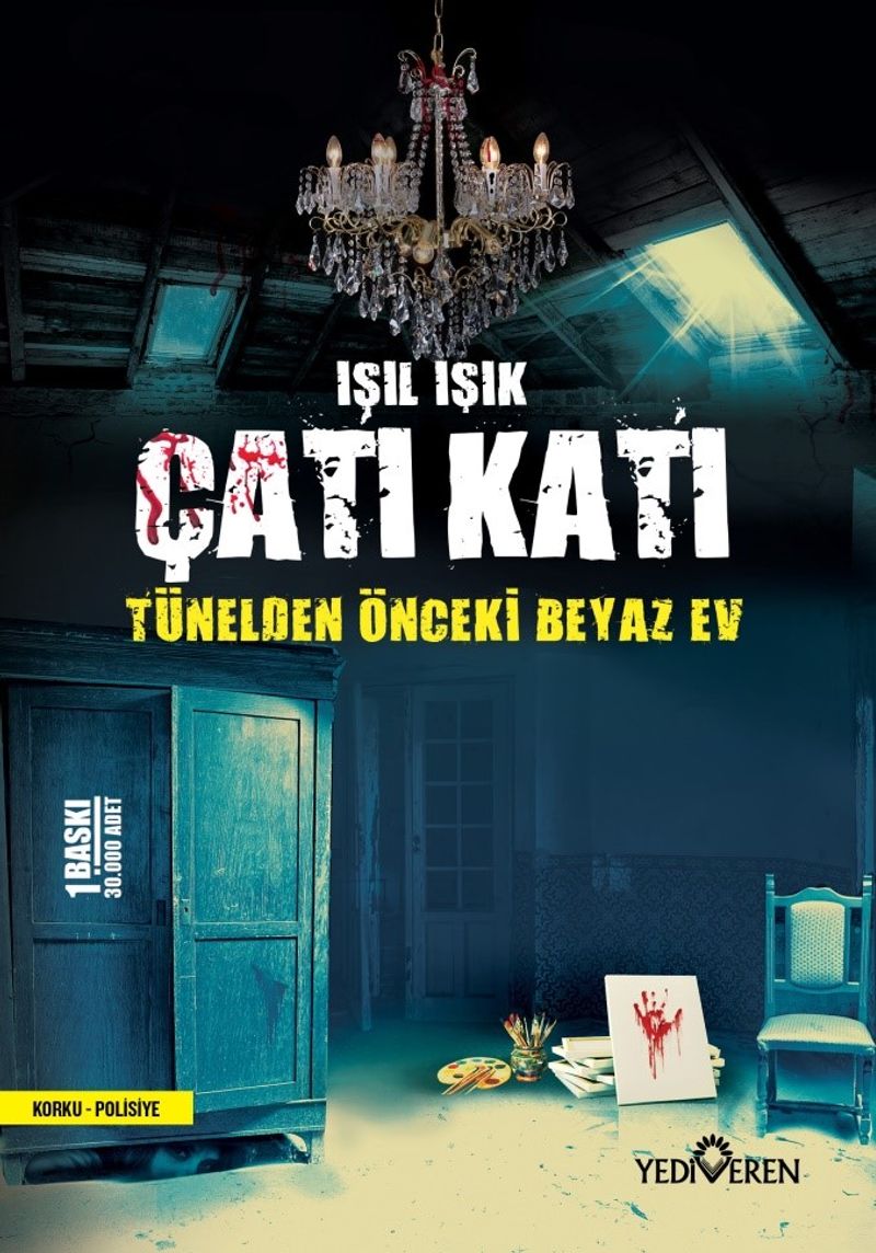 Çatı Katı Tünelden Önceki Beyaz Ev kitap kapağı