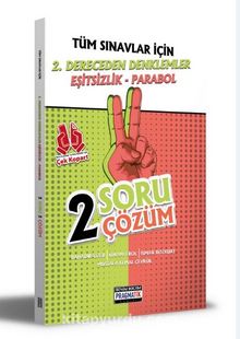 Tüm Sınavlar İçin 2. Dereceden Denklemler - Eşitsizlik - Parabol 2 Soru 2 Çözüm Fasikülü kitap kapağı