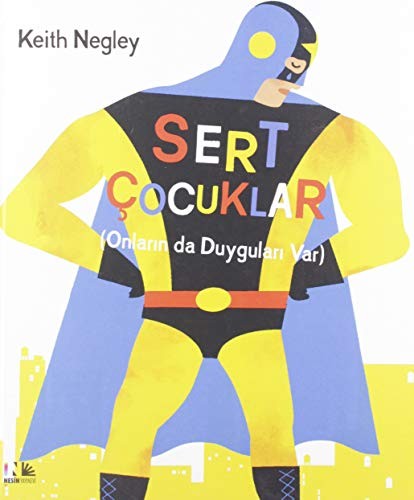 Sert Çocuklar (Onların Da Duyguları Var) kitap kapağı